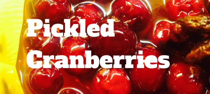 Pickled Cranberries Recipe Pickled Cranberries Recipe